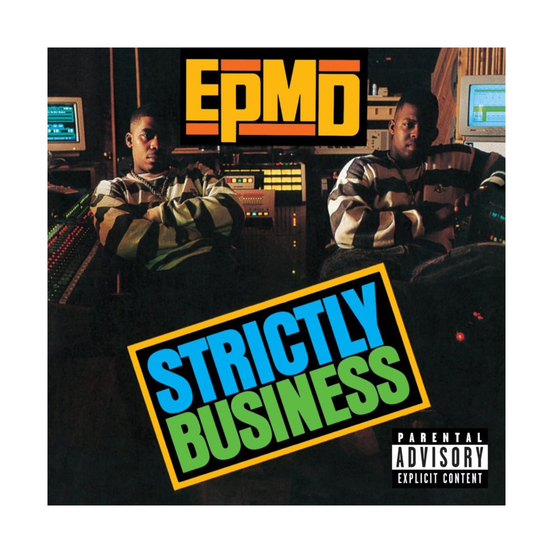 EPMD – Strictly Business