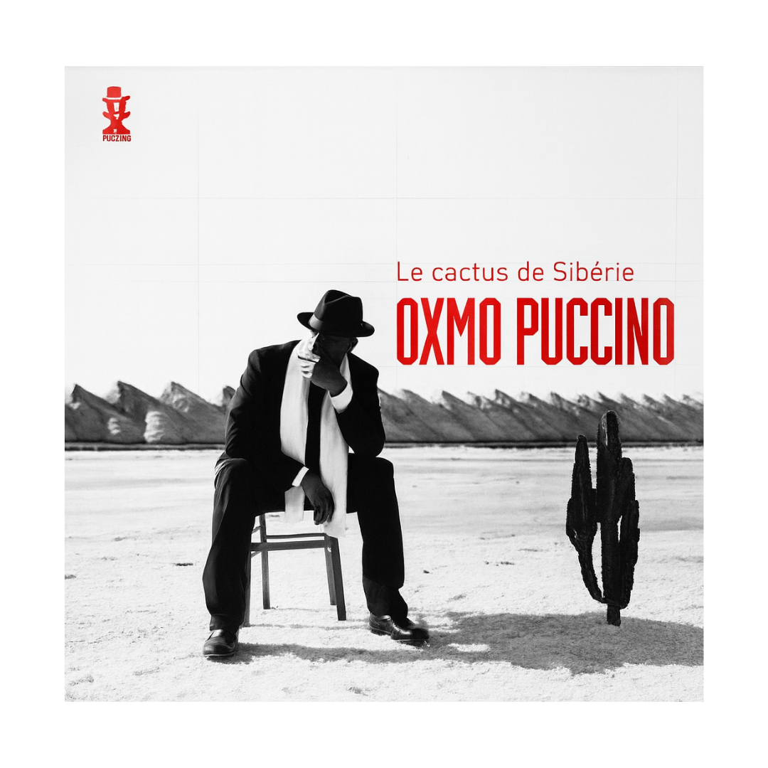 Oxmo Puccino – Le Cactus De Sibérie