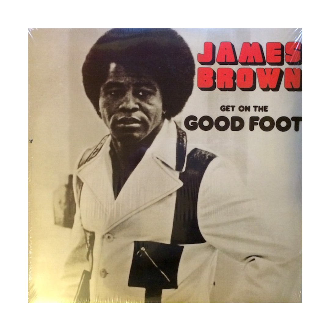 JAMES BROWN - Get On The Good Foot
